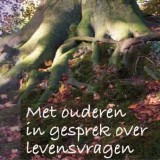 Met ouderen in gesprek over levensvragen